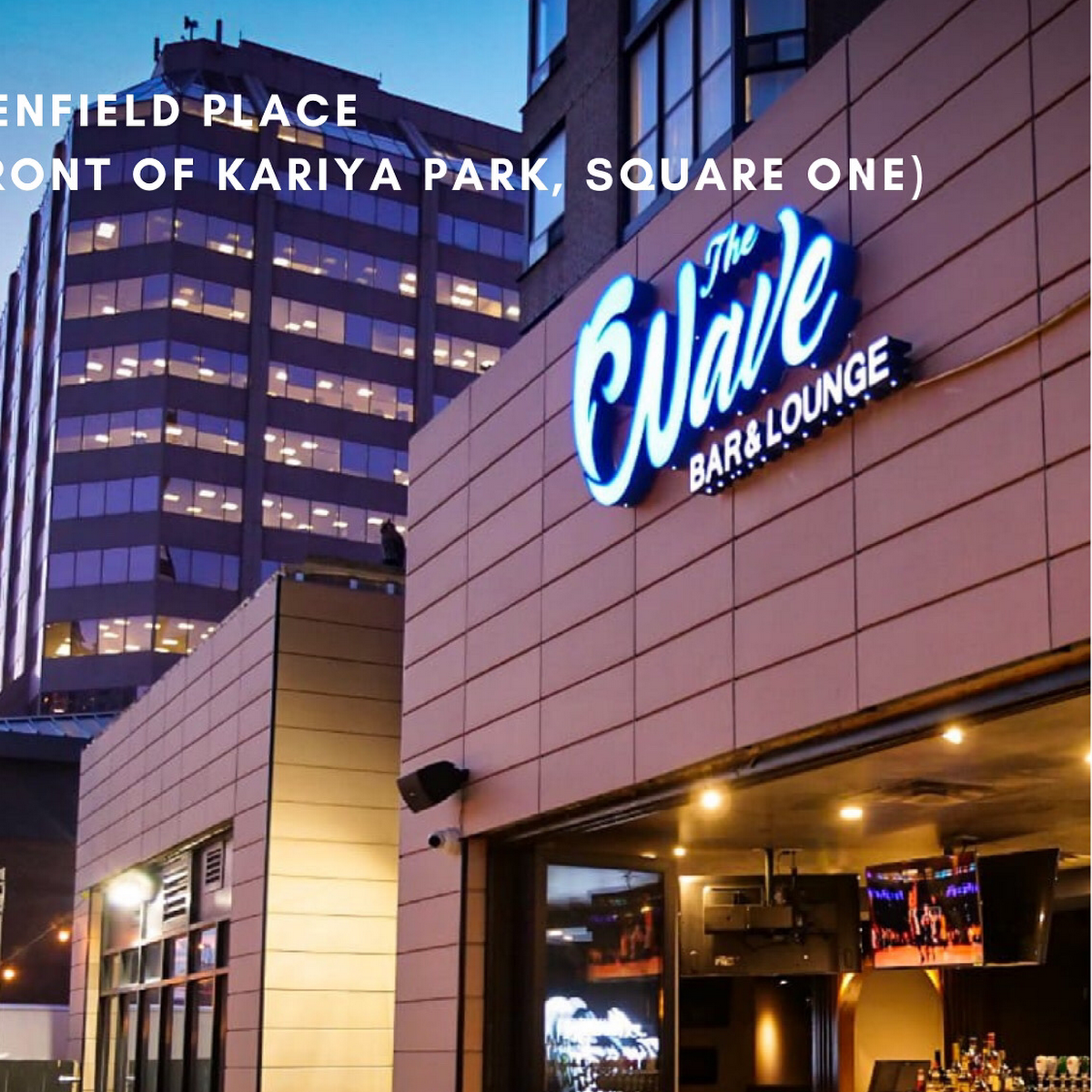 The Wave Bar and Lounge — 285 Enfield Pl Unit R100, Mississauga, ON L5B 3Y6, Canada